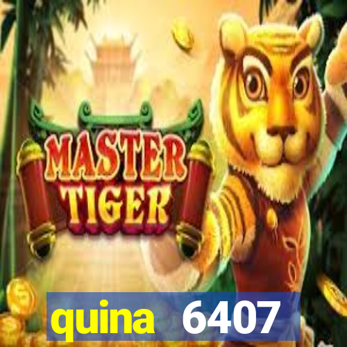 quina 6407 resultado de hoje